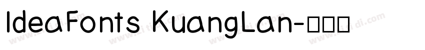 IdeaFonts KuangLan字体转换